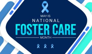 This National Foster Care Month: How You Can Make a Meaningful Impact